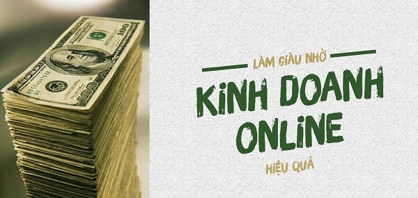 làm giàu nhờ kinh doanh online hiệu quả