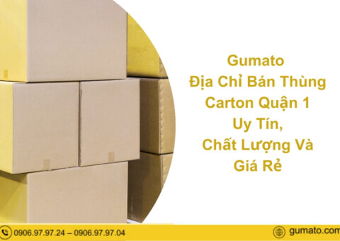 Gumato Địa Chỉ Bán Thùng Carton Quận 1